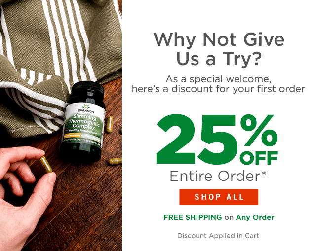 Save 25% Off Your Enitre Order