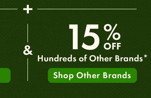 15% off Hundreds of Other Brands