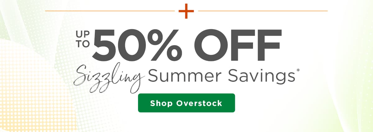 Up to 50% Off Overstock