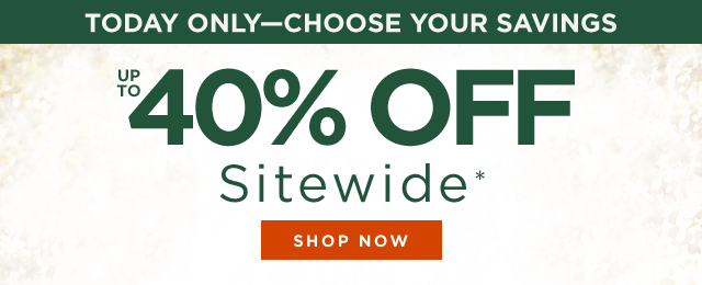 Up to 40% off Sitewide