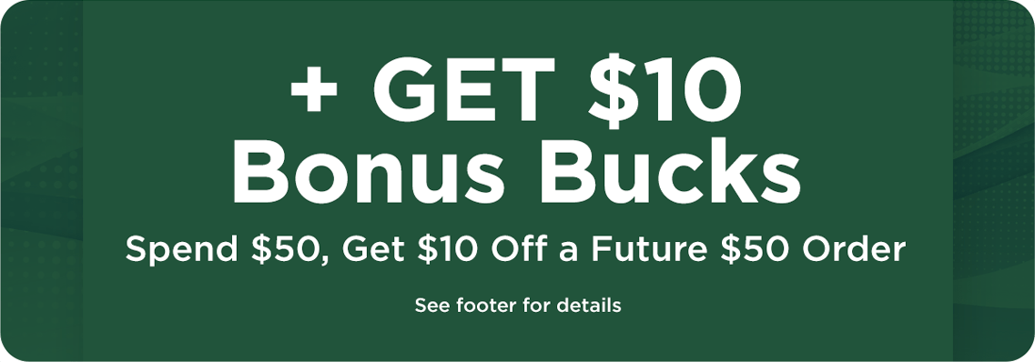 + Get $10 Bonus Bucks