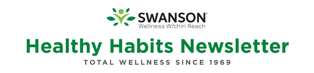 Swanson Total Wellness Newsletter