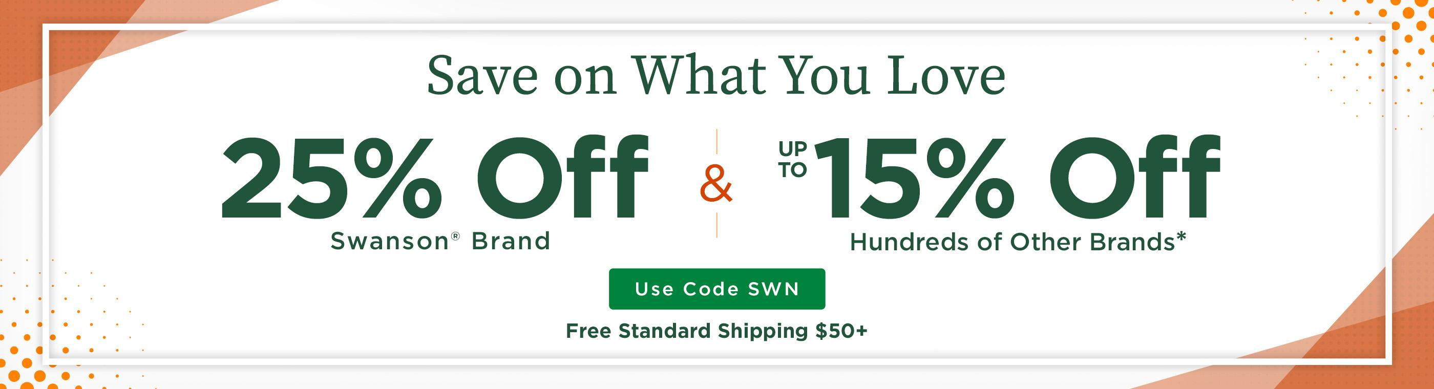 25% off Swanson Health Products & Up to 15% off Almost Everything Else 