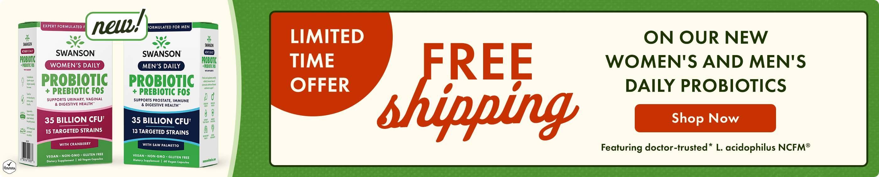 Free Shipping on your order when you try one of our new probiotics