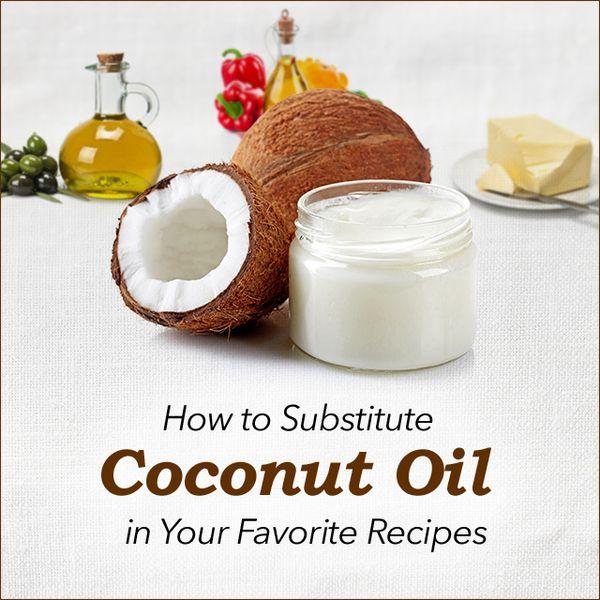 test-How to Substitute Coconut Oil in Your Favorite Recipes