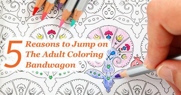 test-5 Reasons You Should Buy An Adult Coloring Book