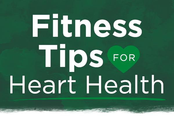 test-8 Fitness Tips for Heart Health