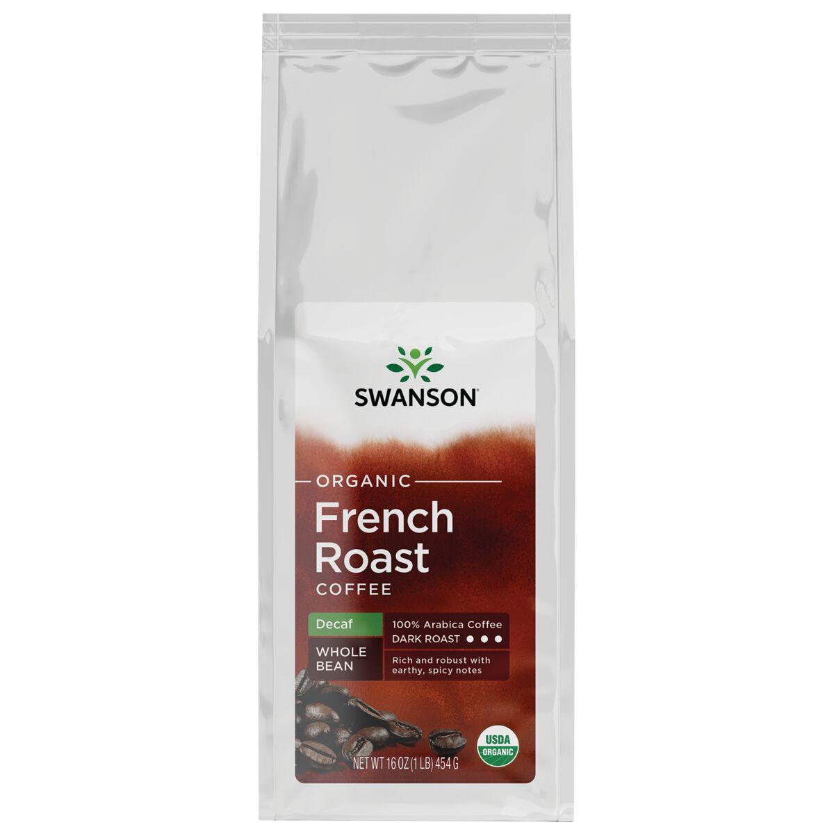 Swanson Organic French Roast Decaf Whole Bean Coffee - Dark | 16 oz Package